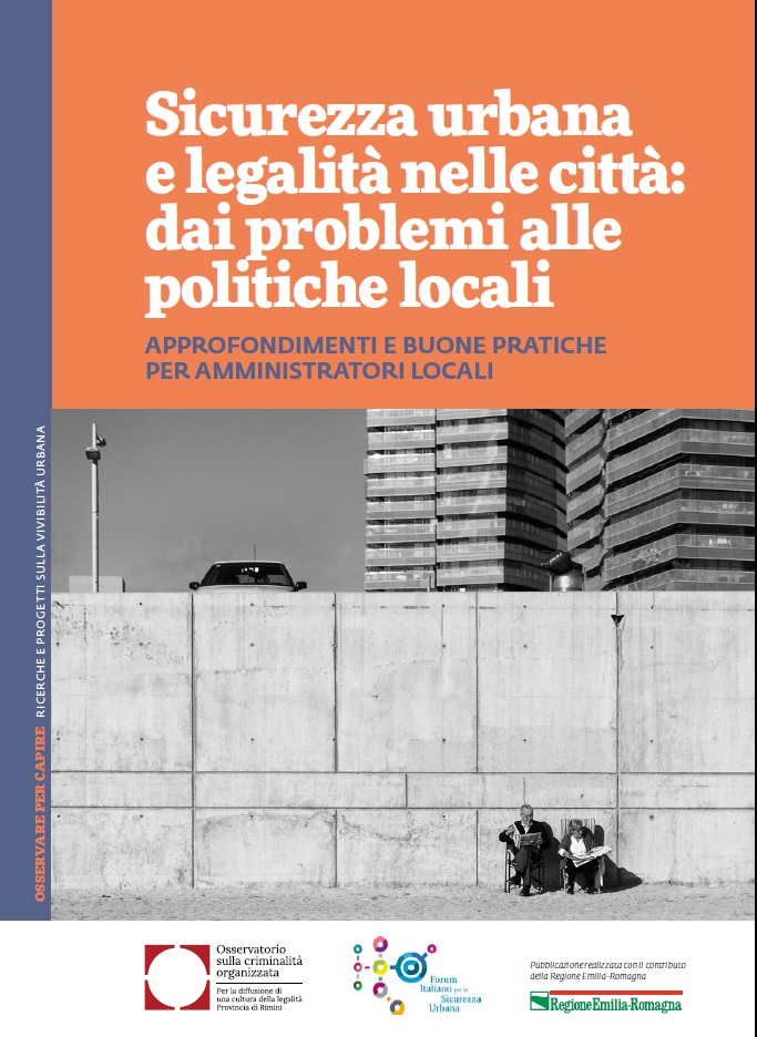 Sicurezza urbana e legalità nelle città: dai problemi alle politiche locali